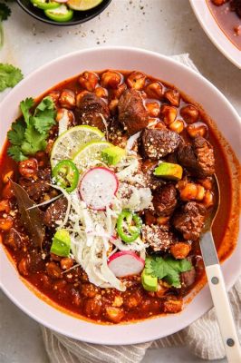  Pozole Rojo? A Hearty and Spicy Stew That Will Transport Your Taste Buds to Guadalajara